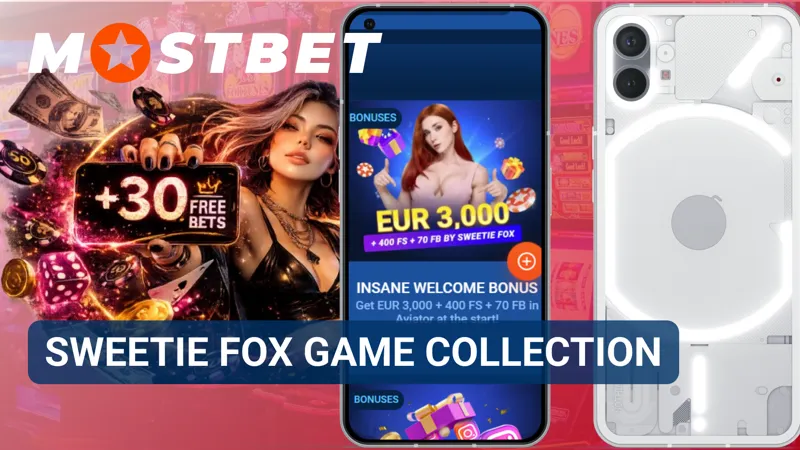 Featured game collection inspired by the Sweetie Fox series on MostBet.